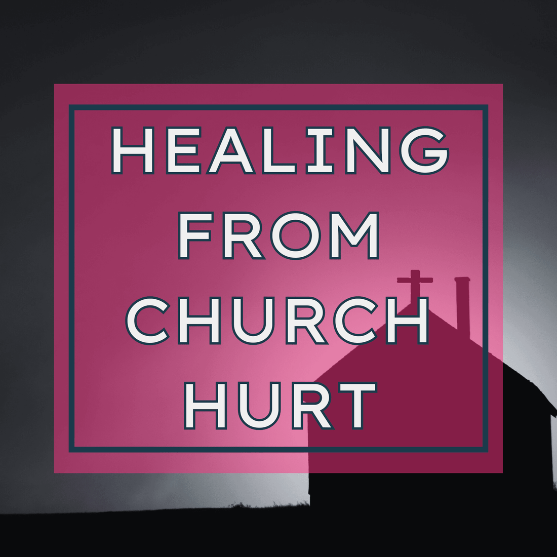 Healing from Church Hurt - Harmony + Hope