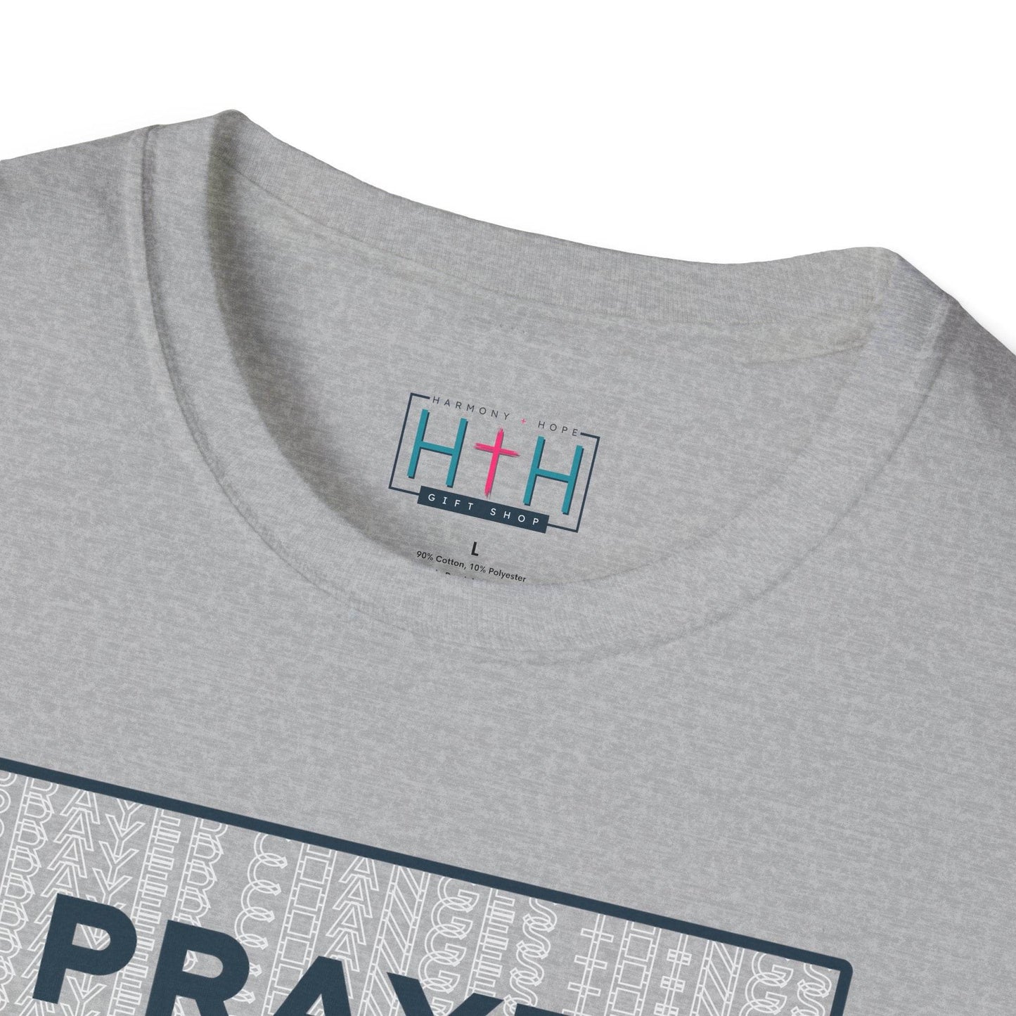 Prayer Changes Things Unisex T-Shirt - Harmony + Hope