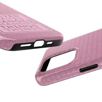 Prayer Changes Things Phone Case – Mauve Pink Faith Design - Harmony + Hope