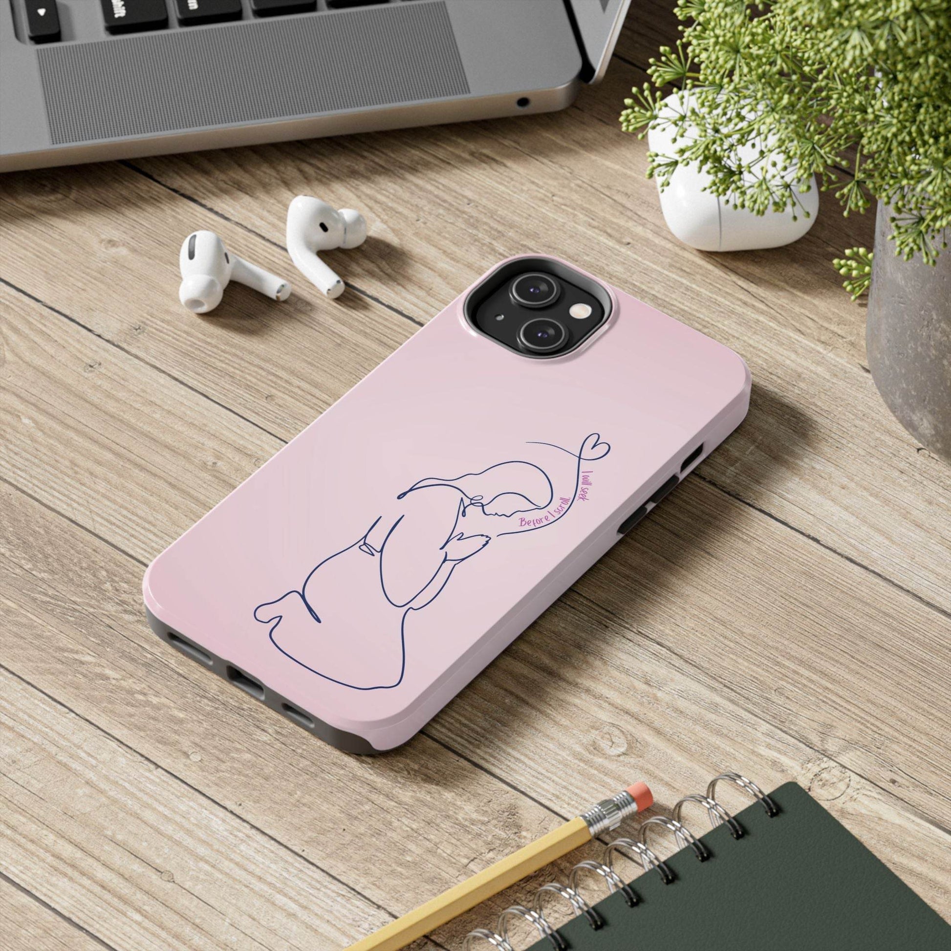 Before I Scroll, I Will Seek Phone Case – Light Pink Christian Cover - Harmony + Hope
