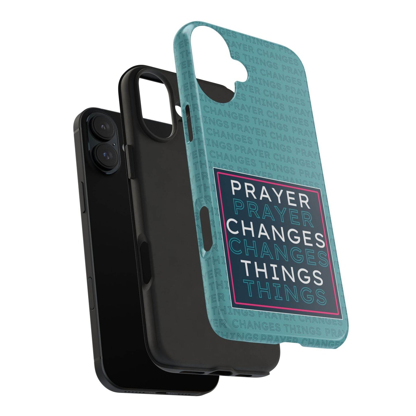 Prayer Changes Things Phone Case – Teal Blue Faith Design - Harmony + Hope