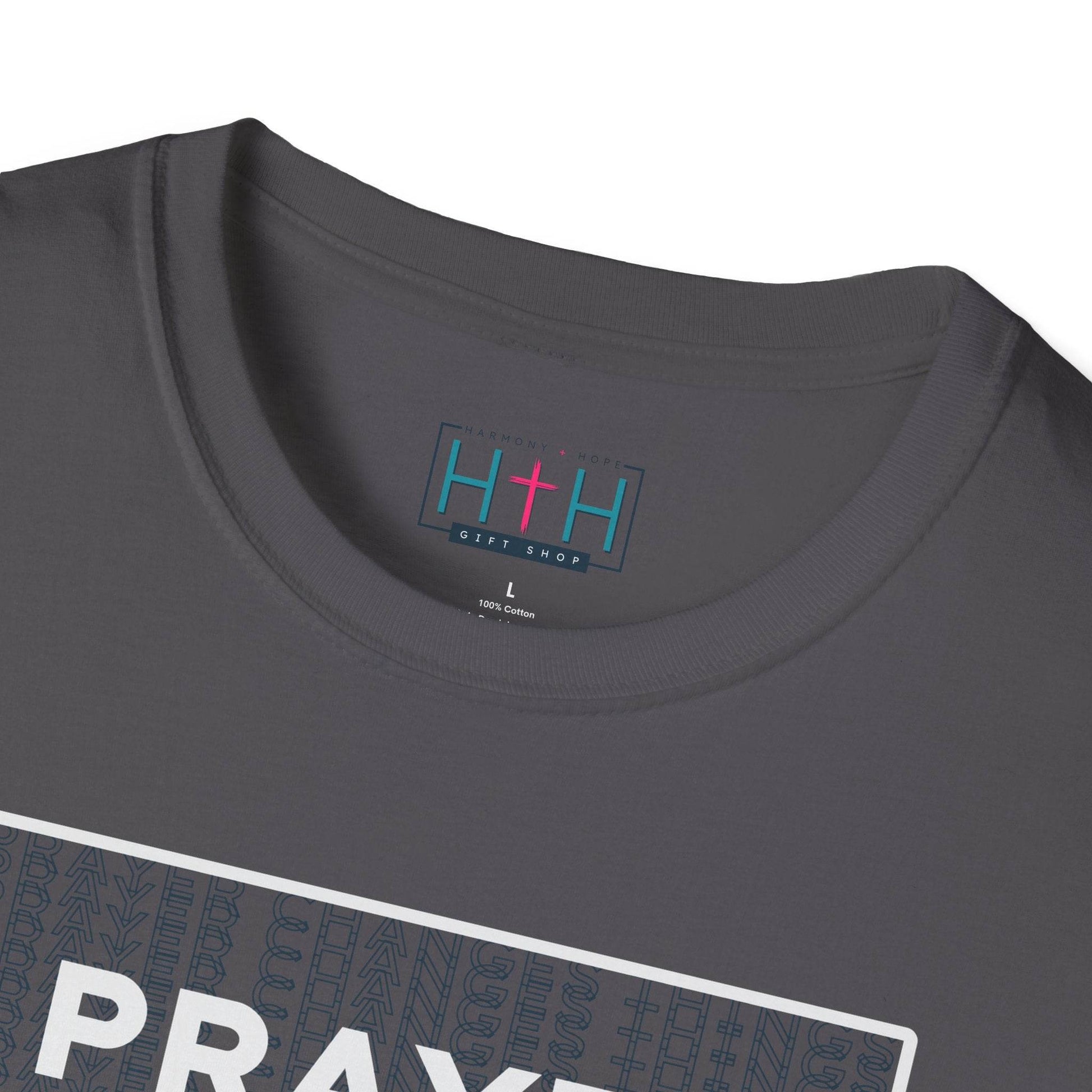 Prayer Changes Things Unisex T-Shirt - Harmony + Hope