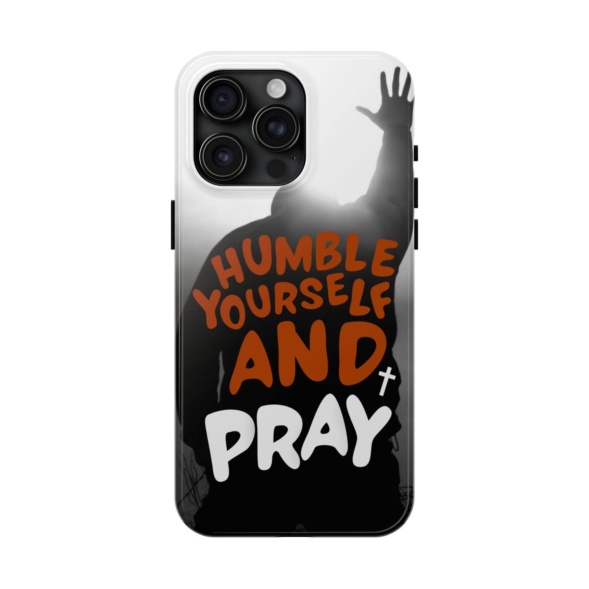 Humble Yourself and Pray Phone Case – Warm Orange Scripture Design - Harmony + Hope
