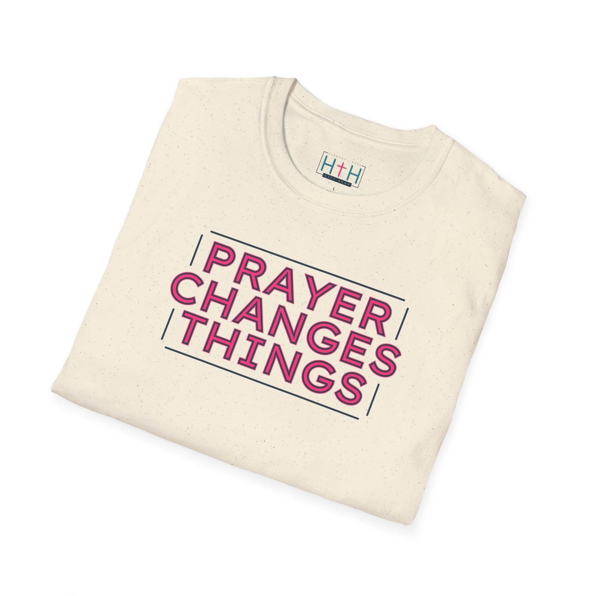 Faith in Motion - Prayer Changes Things Inspirational Unisex T-Shirt - Harmony + Hope