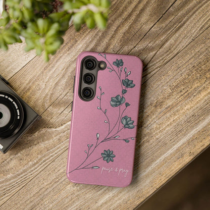 Pause & Pray Phone Case – Mauve Floral Reminder - Harmony + Hope