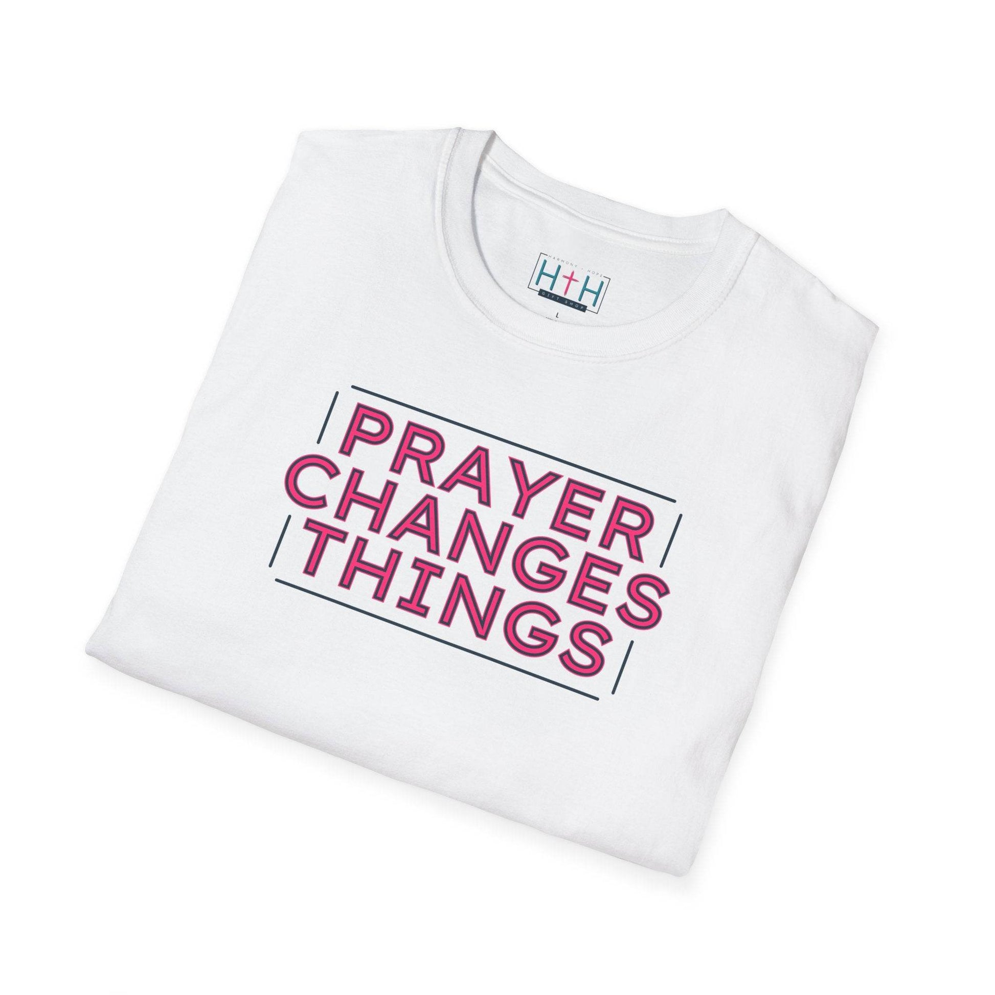 Faith in Motion - Prayer Changes Things Inspirational Unisex T-Shirt - Harmony + Hope