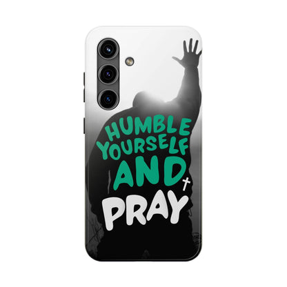 Humble Yourself and Pray Phone Case – Teal Christian Reminder - Harmony + Hope