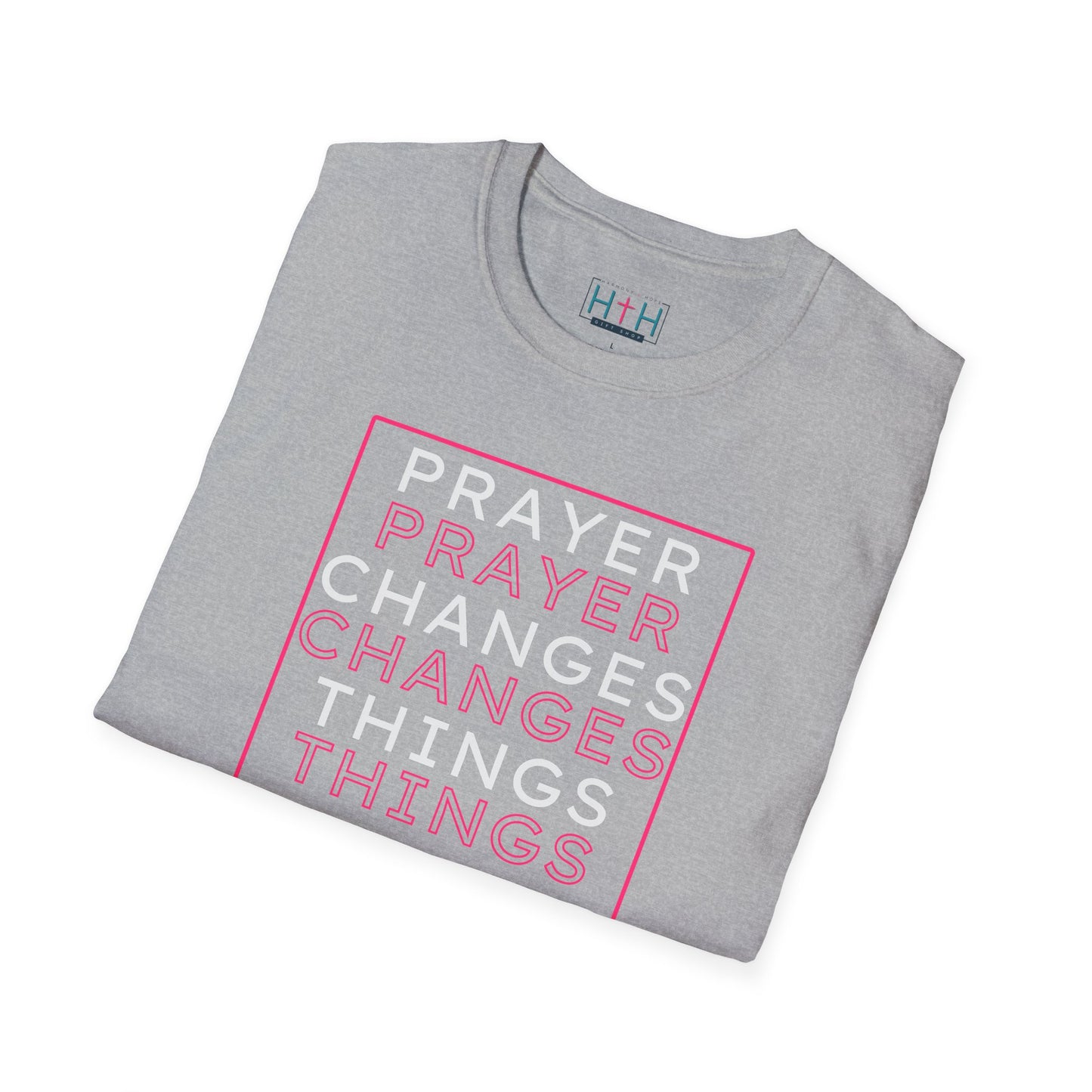 Pray Boldly "Prayer Changes Things" - Inspirational Unisex T-Shirt