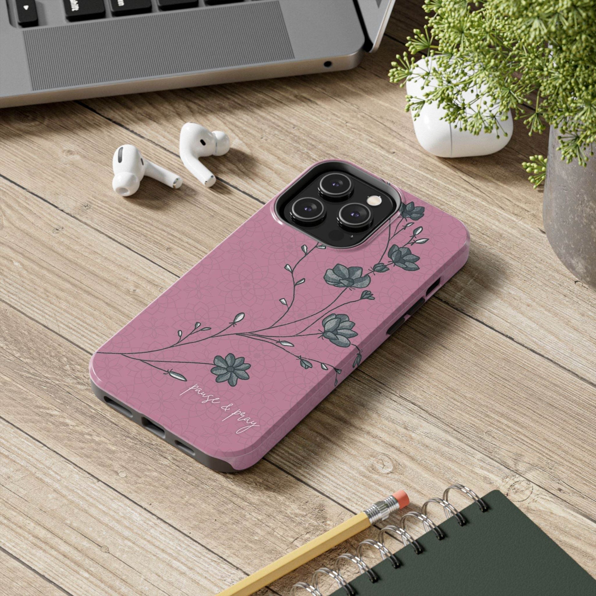 Pause & Pray Phone Case – Mauve Floral Reminder - Harmony + Hope