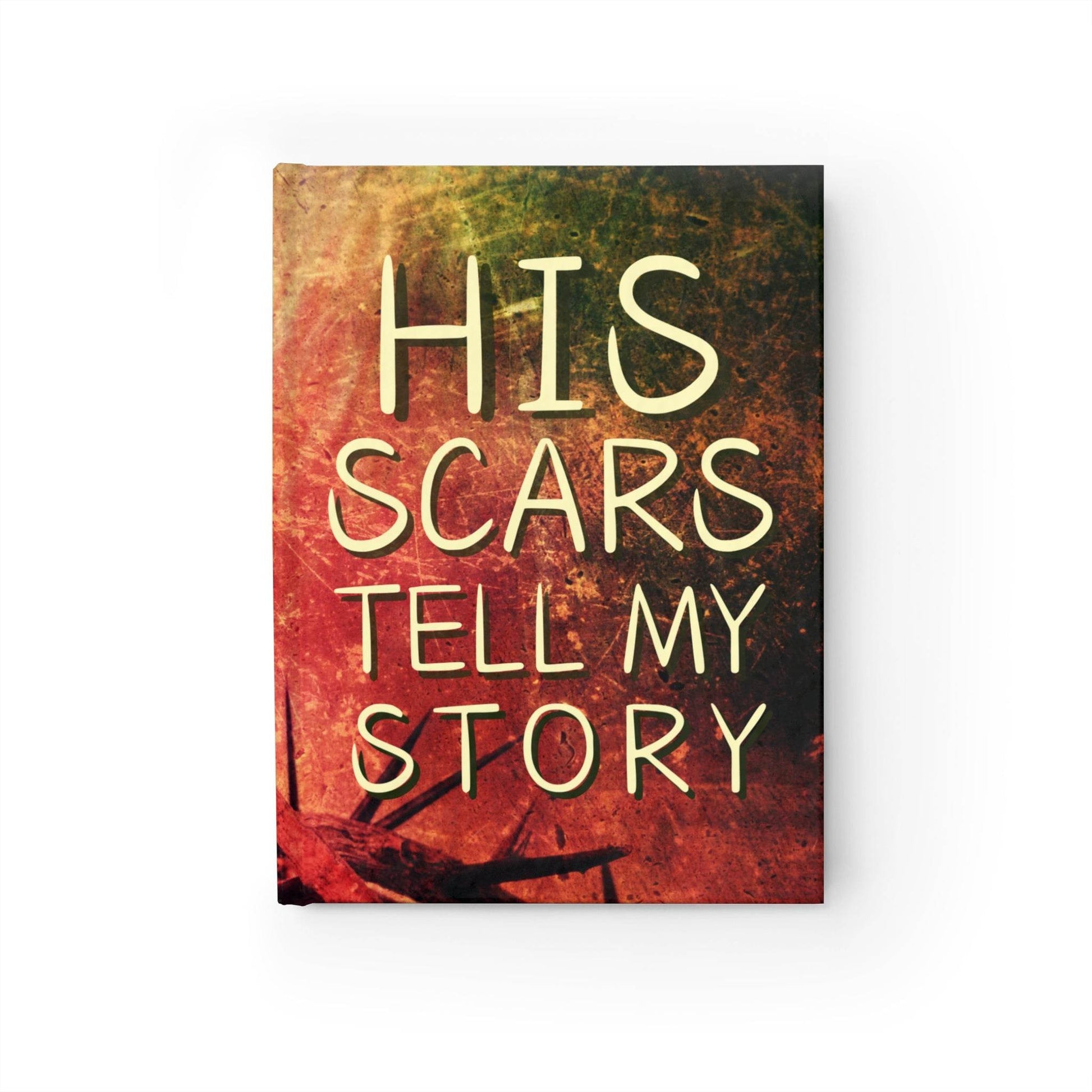 Inspirational Ruled Journal - 'His Scars Tell My Story' - Harmony + Hope