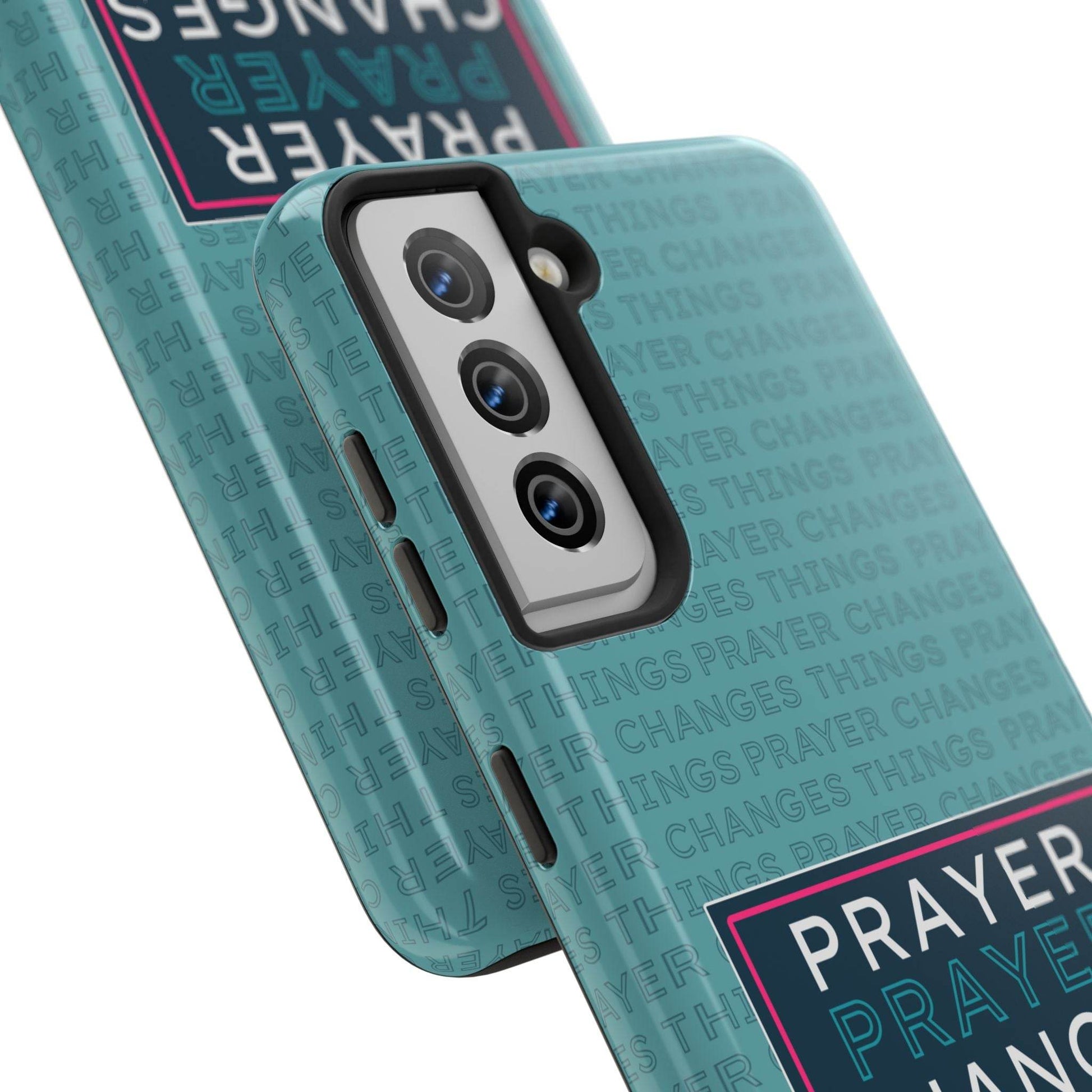 Prayer Changes Things Phone Case – Teal Blue Faith Design - Harmony + Hope