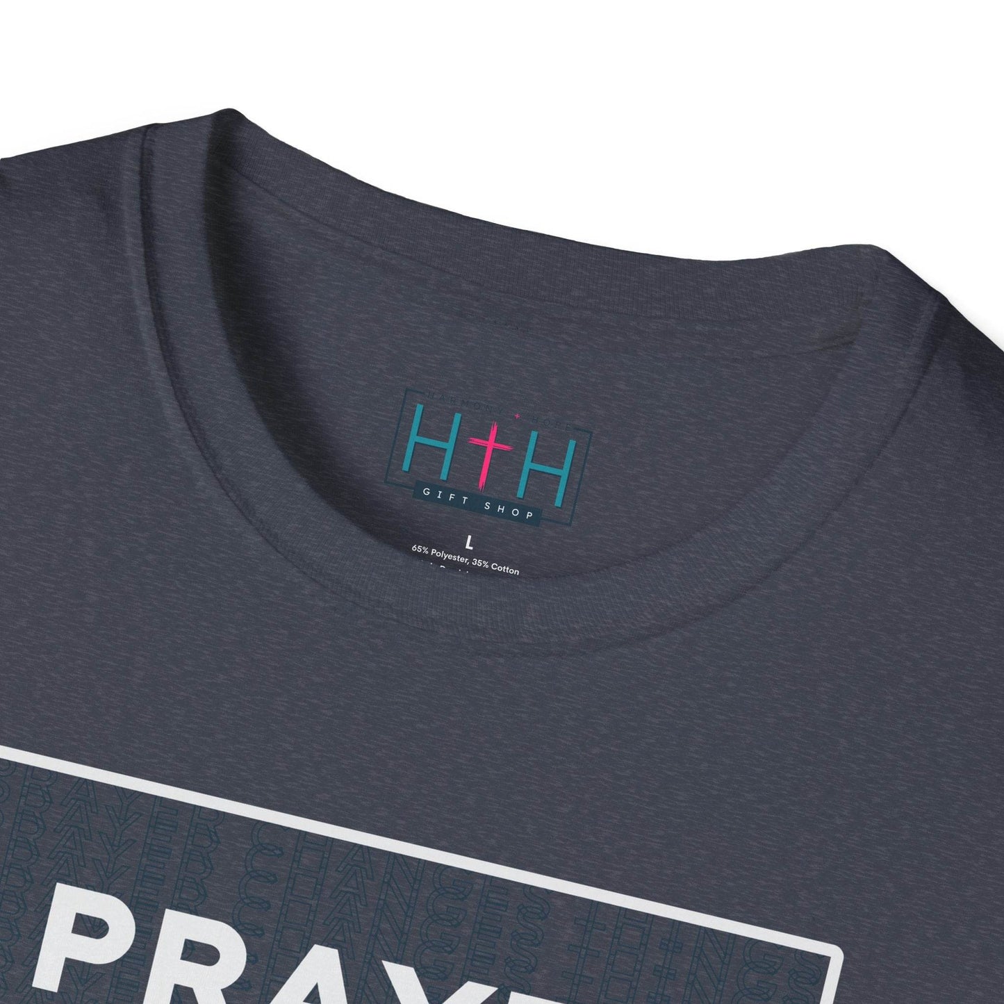Prayer Changes Things Unisex T-Shirt - Harmony + Hope