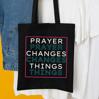 Prayer Changes Things Christian Tote Bag – Natural or Black Canvas - Harmony + Hope