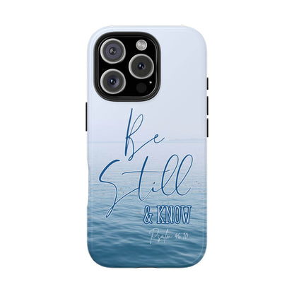 Stillness & Strength Phone Case – Psalm 46:10 Scripture Design - Harmony + Hope