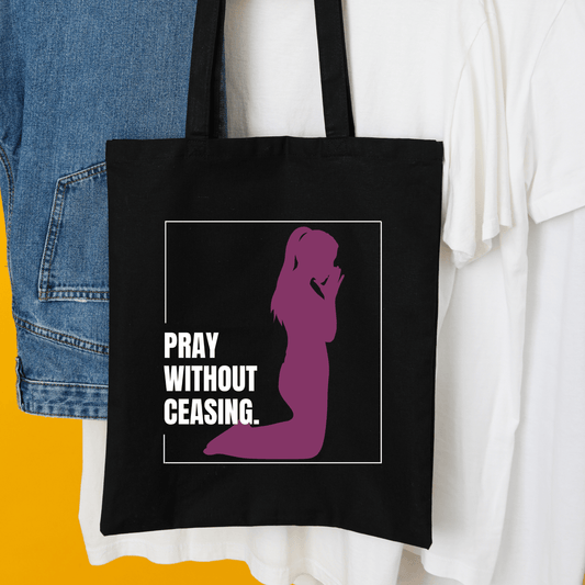 Pray Without Ceasing Canvas Tote – Women’s Christian Faith Bag - Harmony + Hope