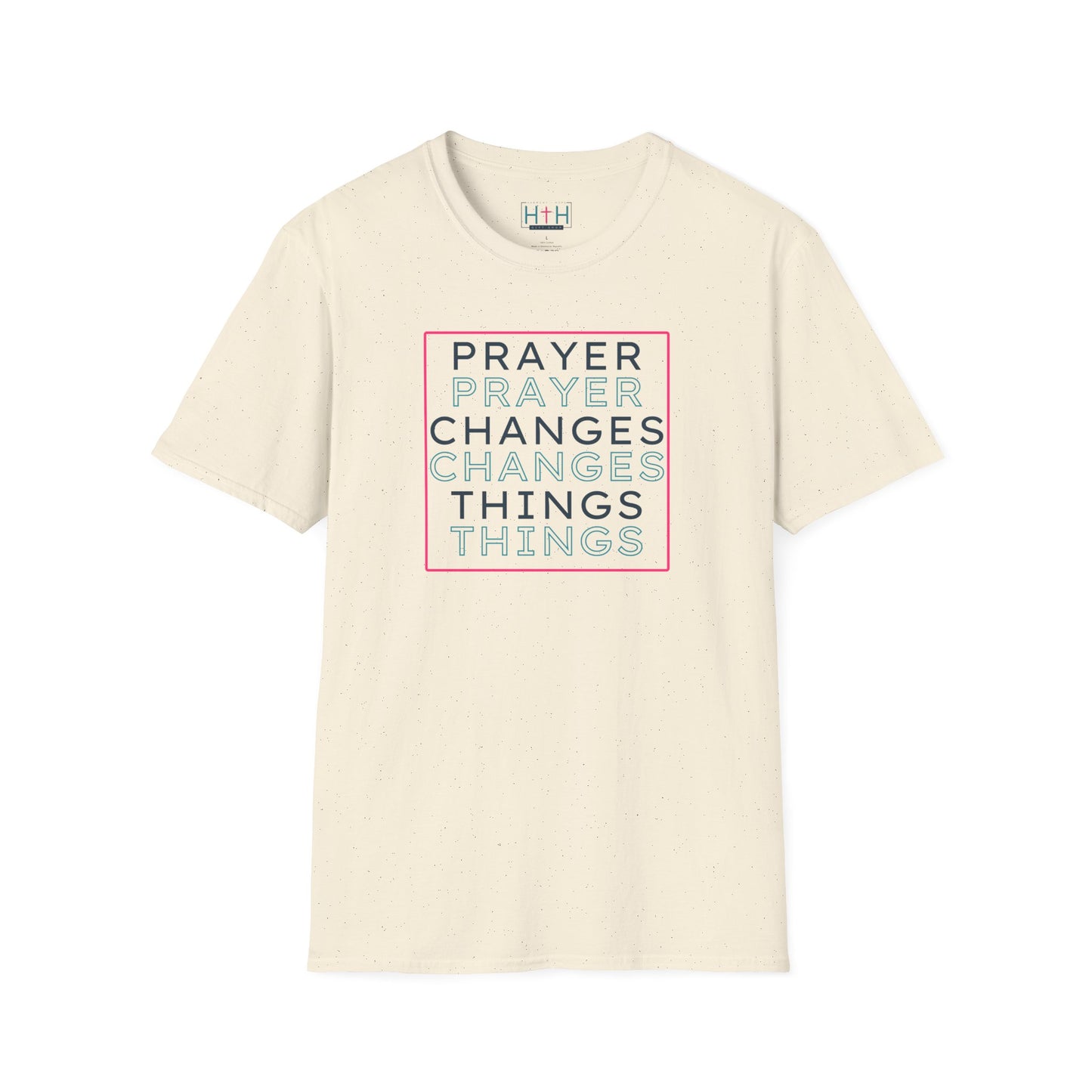Pray Boldly "Prayer Changes Things" - Inspirational Unisex T-Shirt