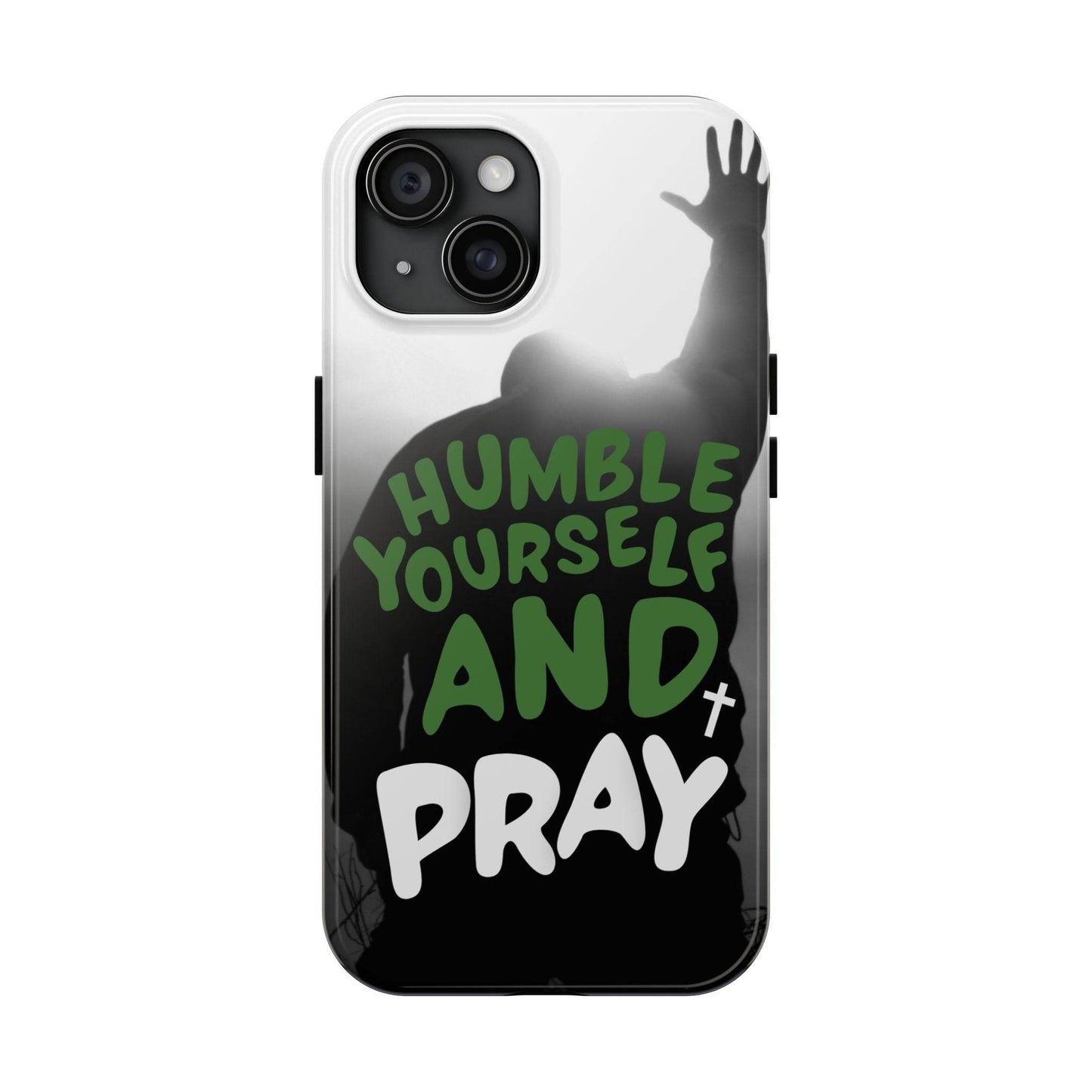 Humble Yourself and Pray Phone Case – Deep Green Faith Design - Harmony + Hope