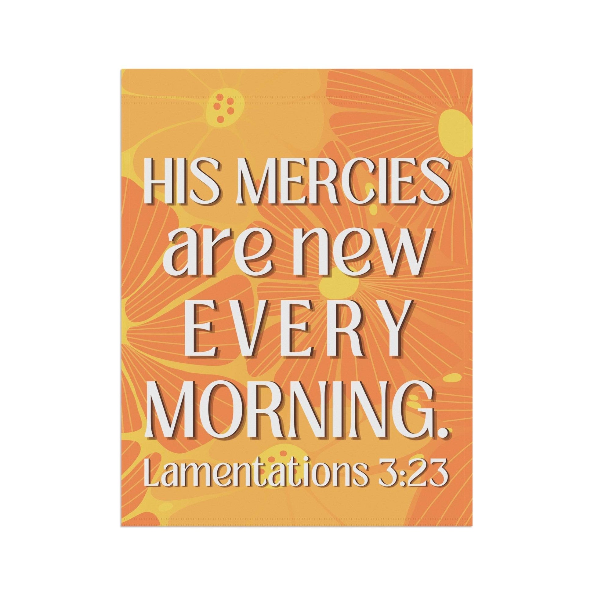 His Mercies Are New Every Morning – Christian Garden Banner (Bright Orange) - Harmony + Hope