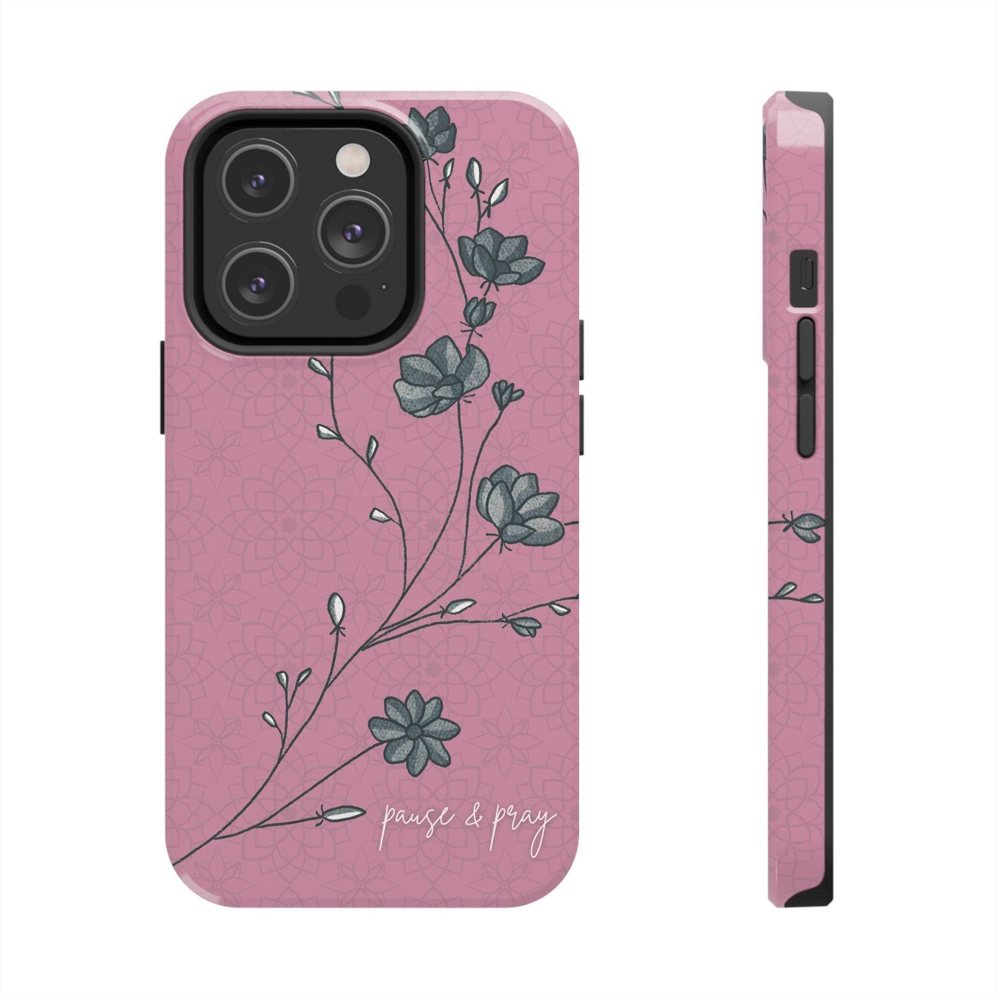 Pause & Pray Phone Case – Mauve Floral Reminder - Harmony + Hope