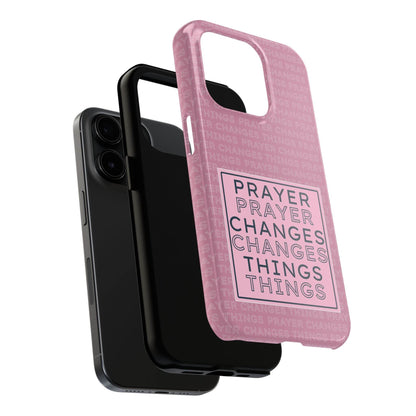 Prayer Changes Things Phone Case – Mauve Pink Faith Design - Harmony + Hope