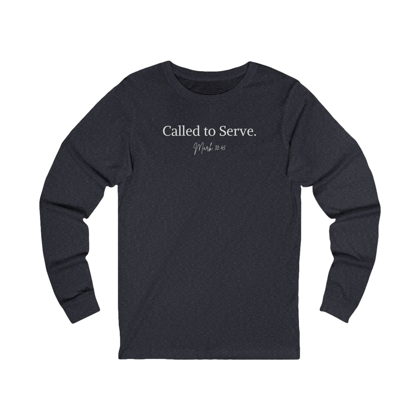 Called to Serve – Mark 10:45 Unisex Long Sleeve Tee - Harmony + Hope