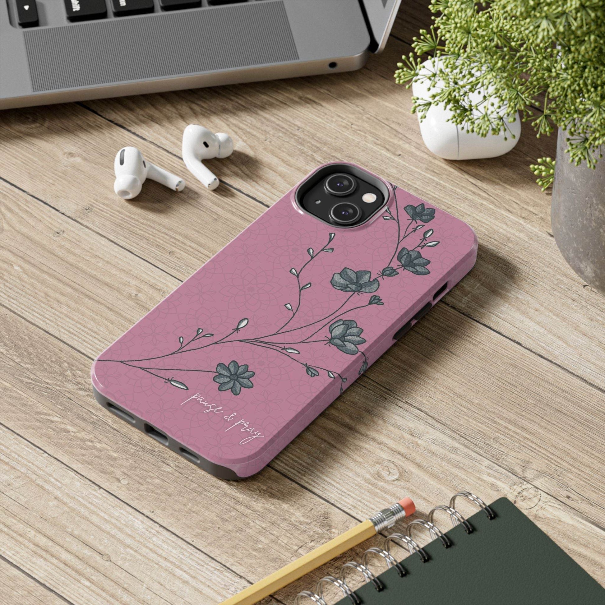 Pause & Pray Phone Case – Mauve Floral Reminder - Harmony + Hope