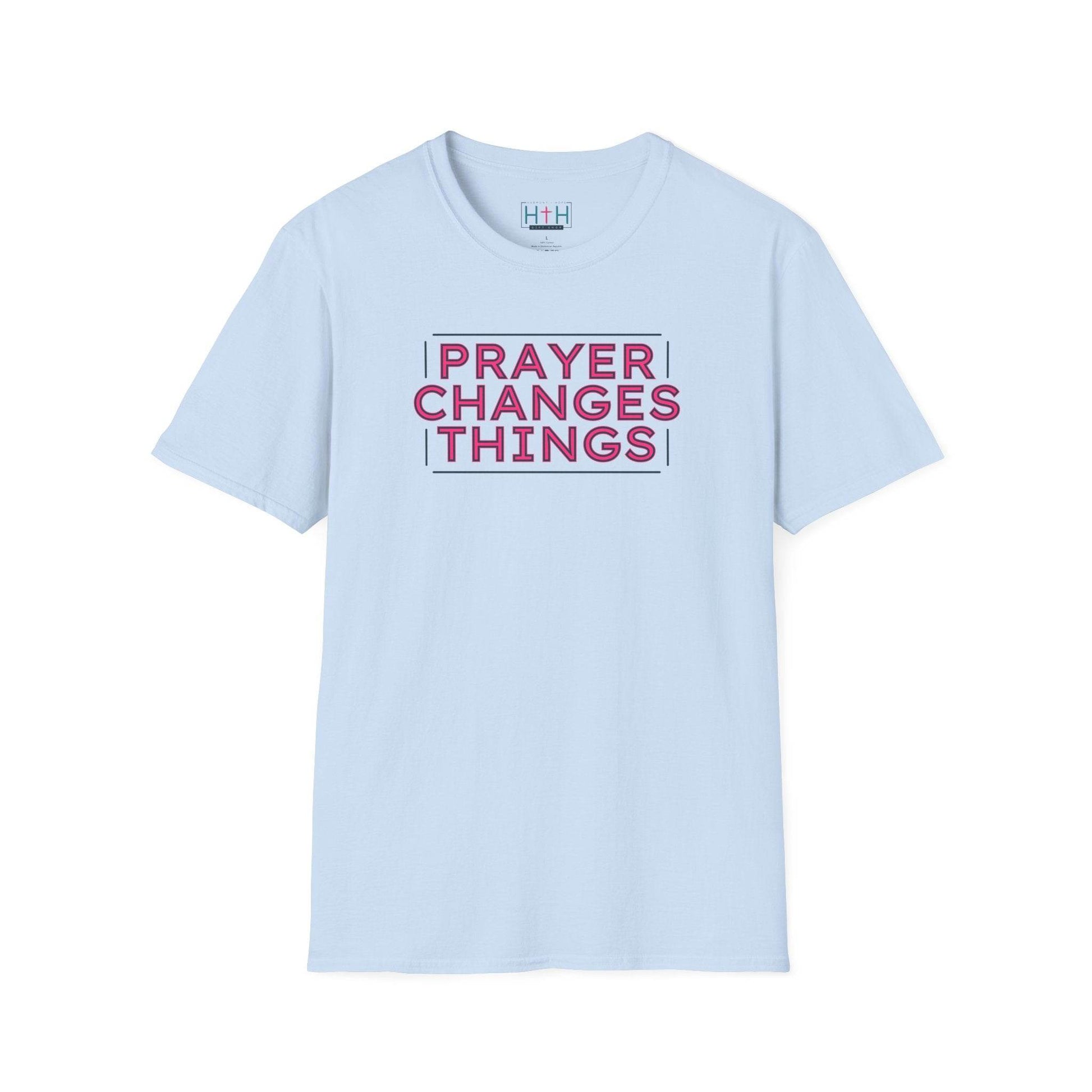 Faith in Motion - Prayer Changes Things Inspirational Unisex T-Shirt - Harmony + Hope