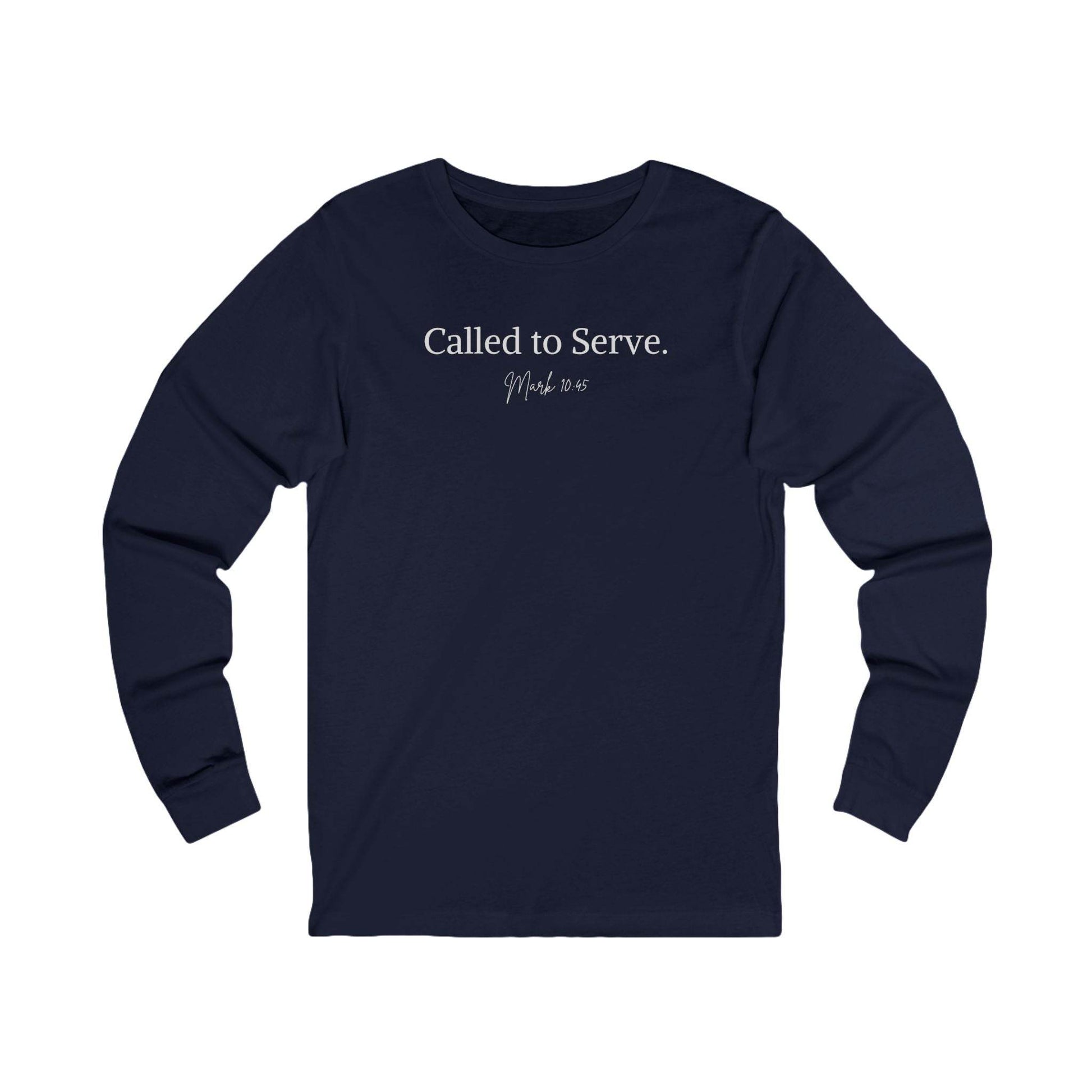 Called to Serve – Mark 10:45 Unisex Long Sleeve Tee - Harmony + Hope