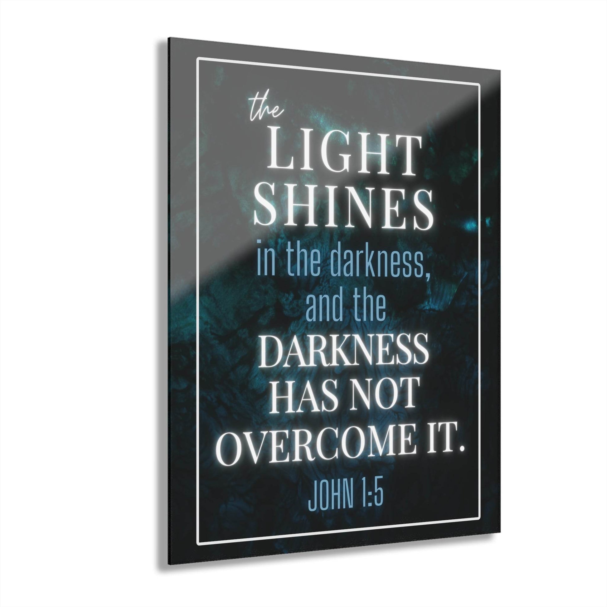 The Light Shines in the Darkness – John 1:5 Acrylic Wall Art - Harmony + Hope