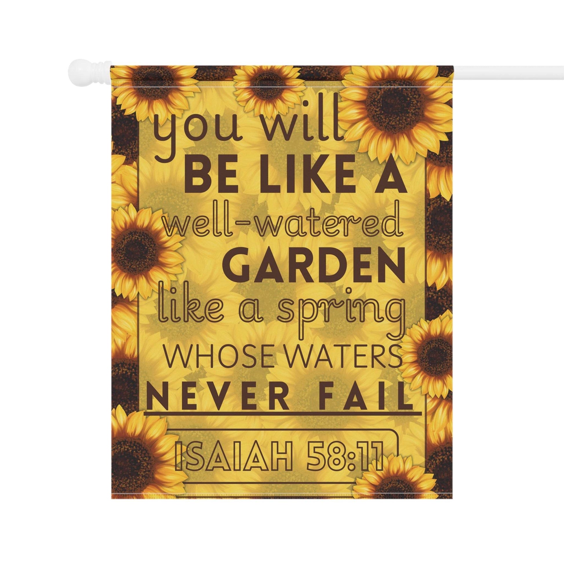 Isaiah 58:11 Sunflower Garden Banner – Christian Outdoor Flag - Harmony + Hope