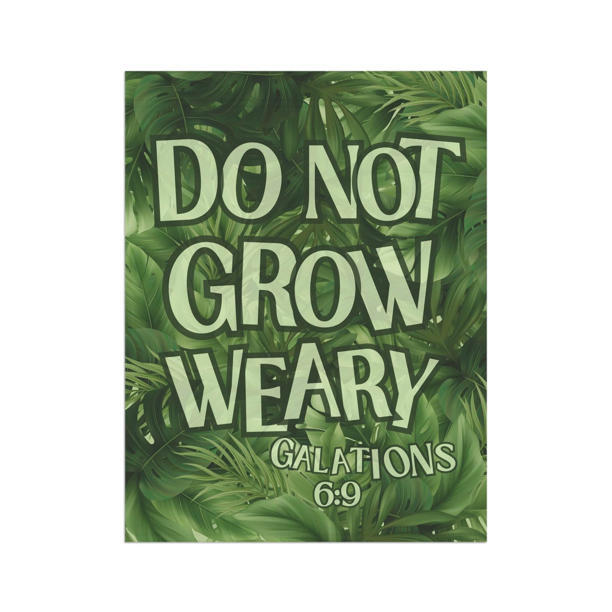 Do Not Grow Weary – Christian Garden Banner for Outdoor Inspiration - Harmony + Hope