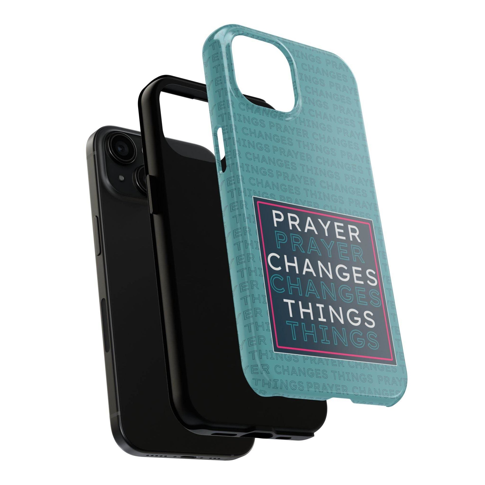 Prayer Changes Things Phone Case – Teal Blue Faith Design - Harmony + Hope
