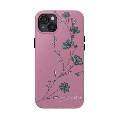Pause & Pray Phone Case – Mauve Floral Reminder - Harmony + Hope