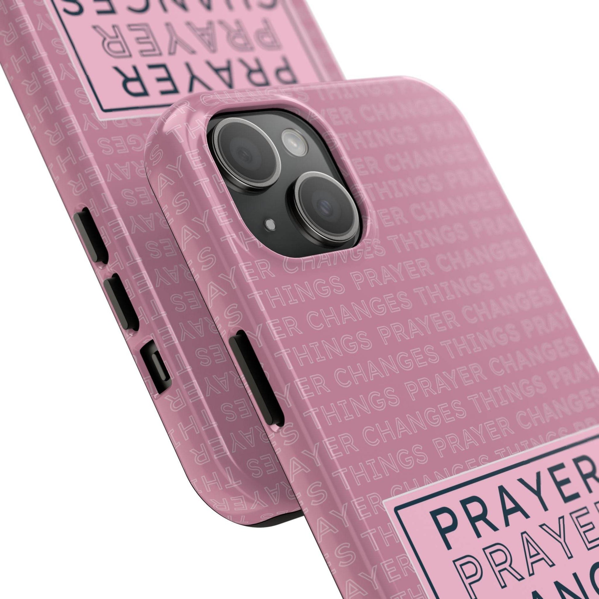 Prayer Changes Things Phone Case – Mauve Pink Faith Design - Harmony + Hope