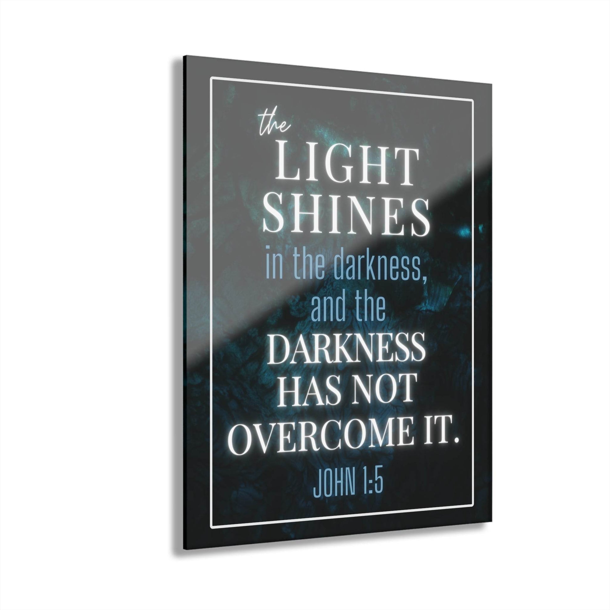 The Light Shines in the Darkness – John 1:5 Acrylic Wall Art - Harmony + Hope