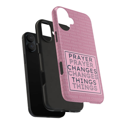 Prayer Changes Things Phone Case – Mauve Pink Faith Design - Harmony + Hope