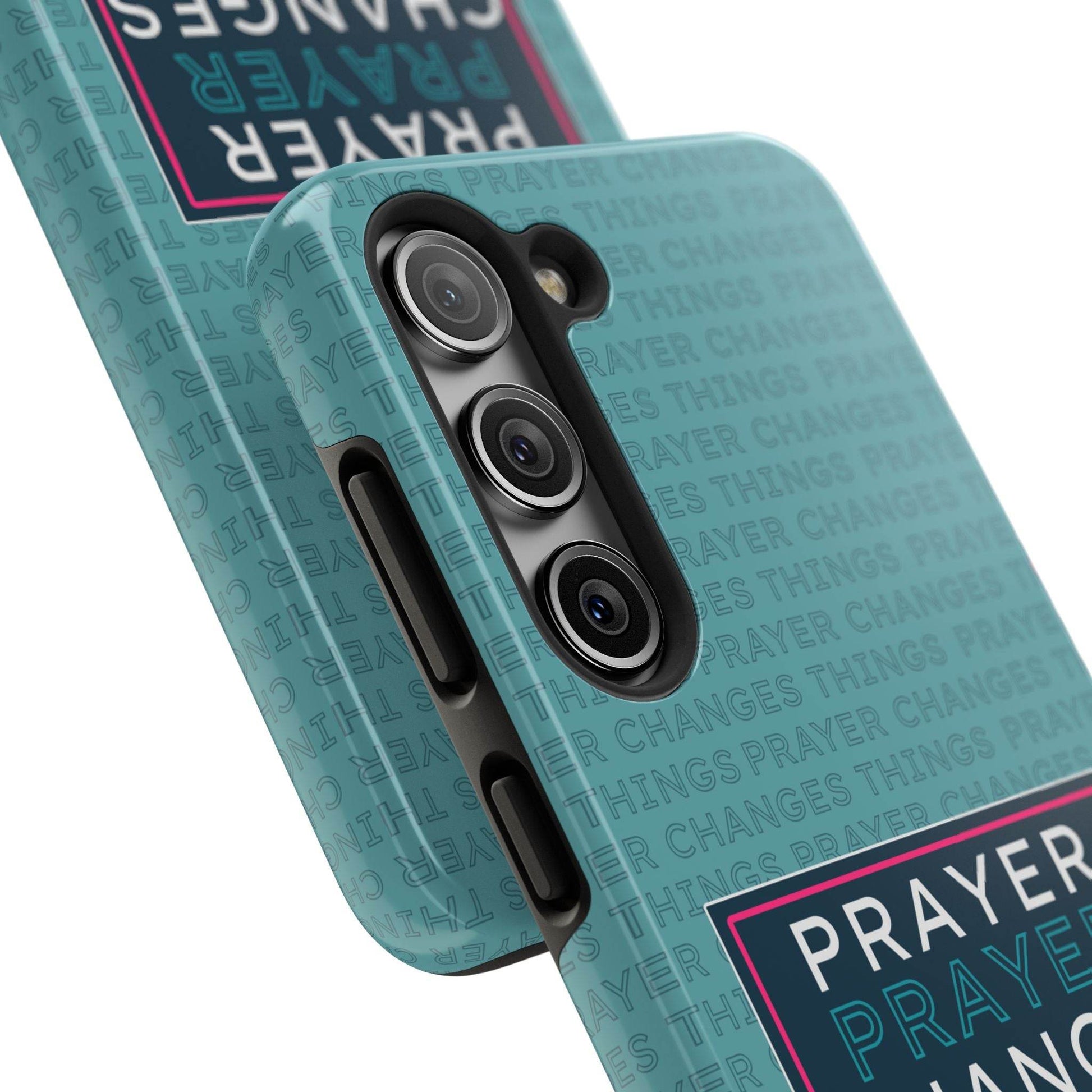 Prayer Changes Things Phone Case – Teal Blue Faith Design - Harmony + Hope
