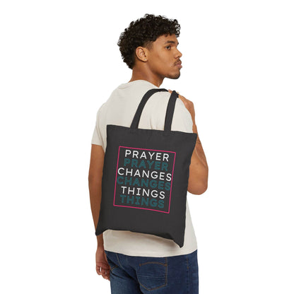 Prayer Changes Things Christian Tote Bag – Natural or Black Canvas - Harmony + Hope