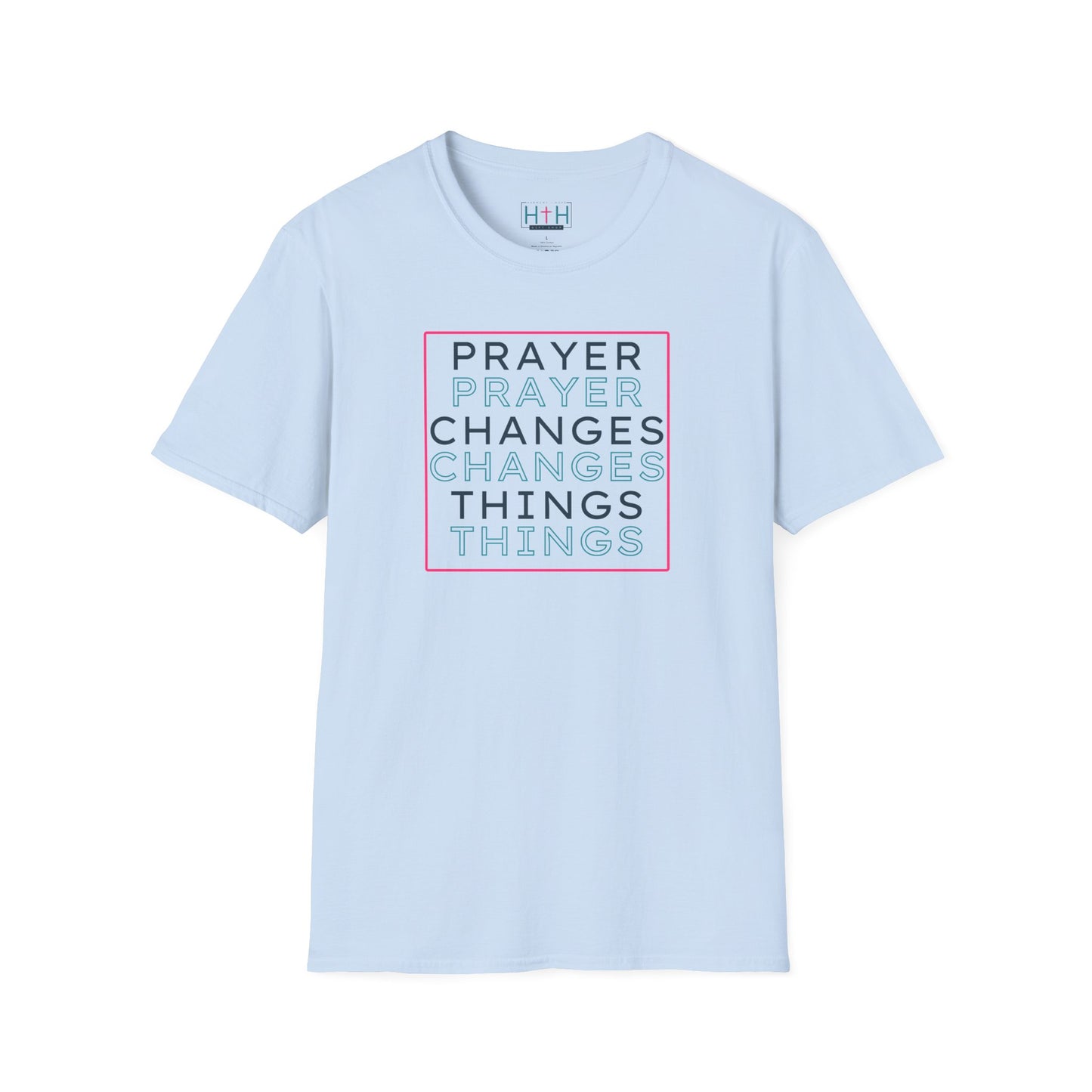 Pray Boldly "Prayer Changes Things" - Inspirational Unisex T-Shirt