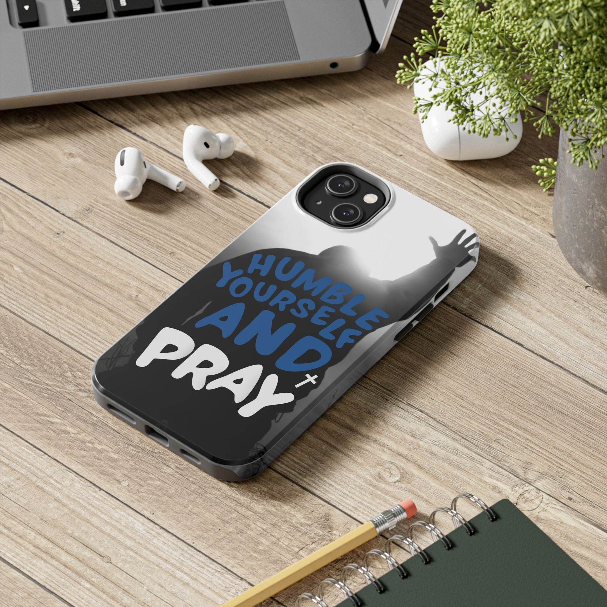 Humble Yourself and Pray Phone Case – Bold Blue Spiritual Design - Harmony + Hope