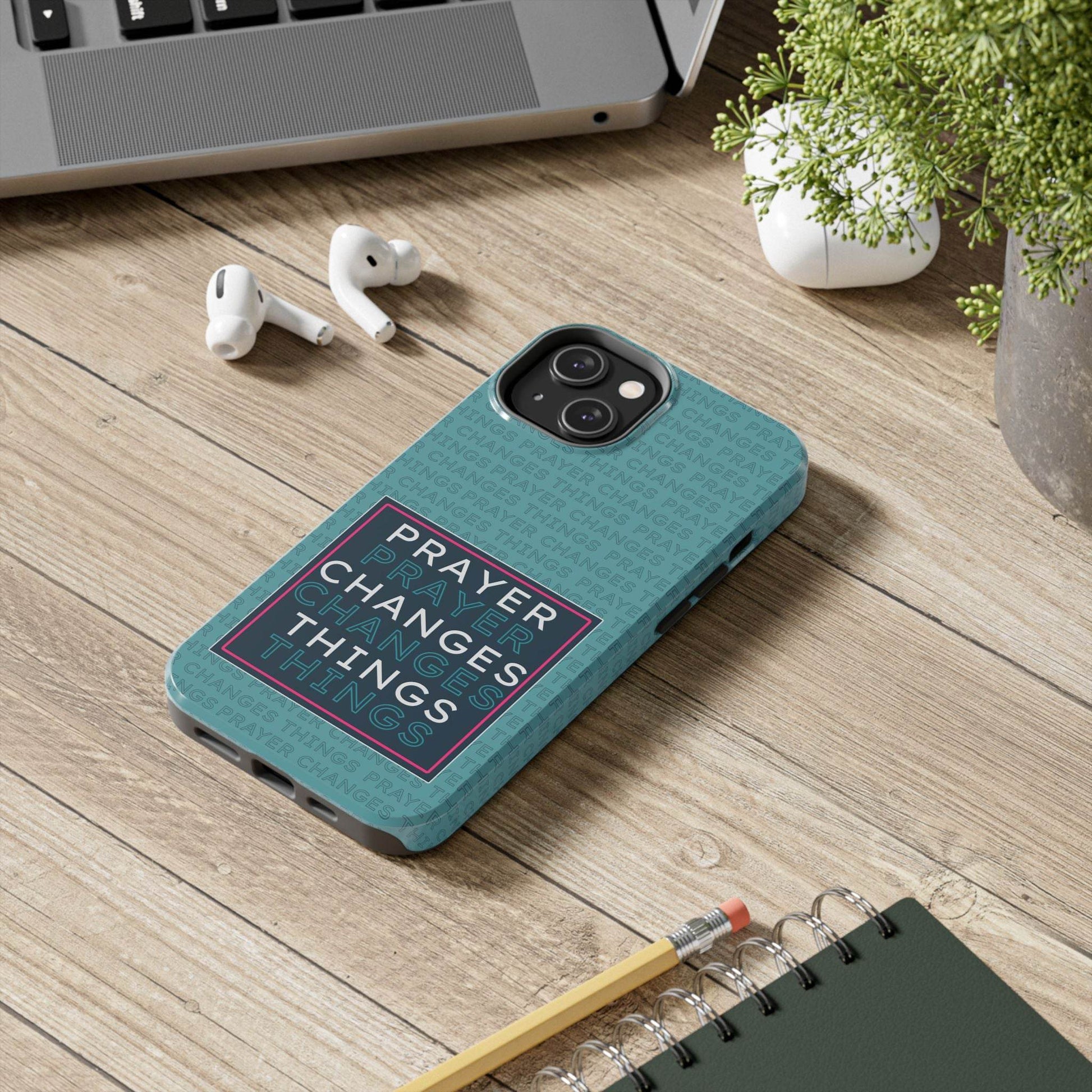 Prayer Changes Things Phone Case – Teal Blue Faith Design - Harmony + Hope