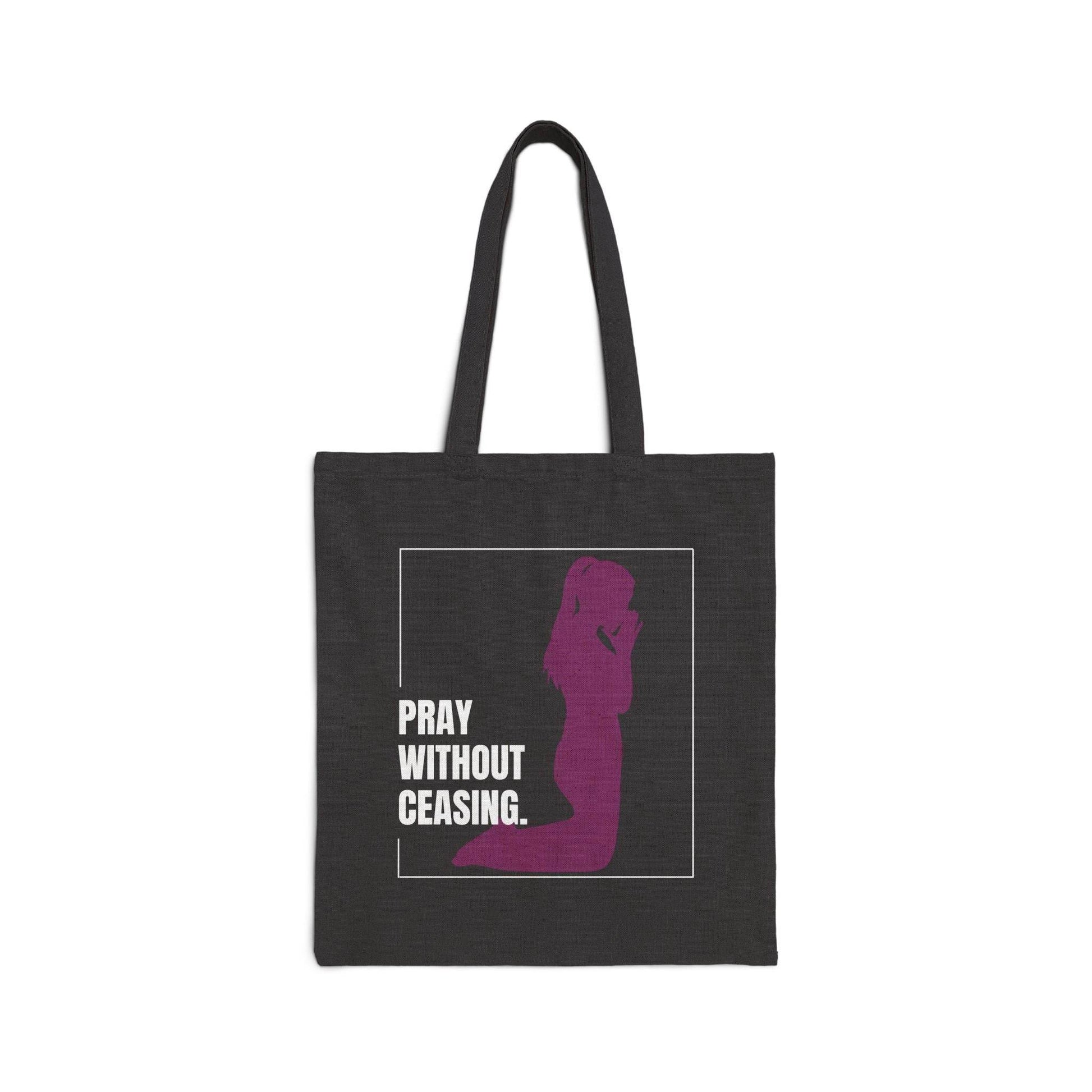 Pray Without Ceasing Canvas Tote – Women’s Christian Faith Bag - Harmony + Hope