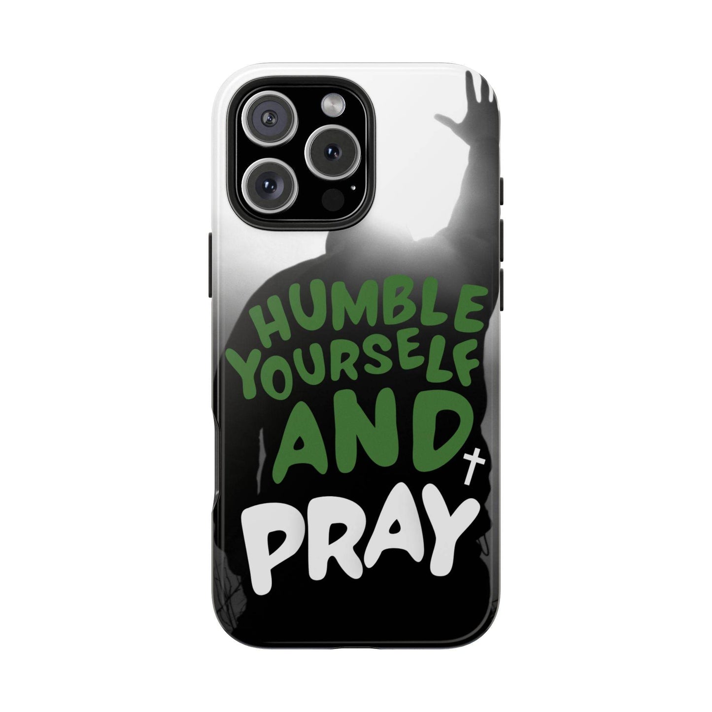 Humble Yourself and Pray Phone Case – Deep Green Faith Design - Harmony + Hope