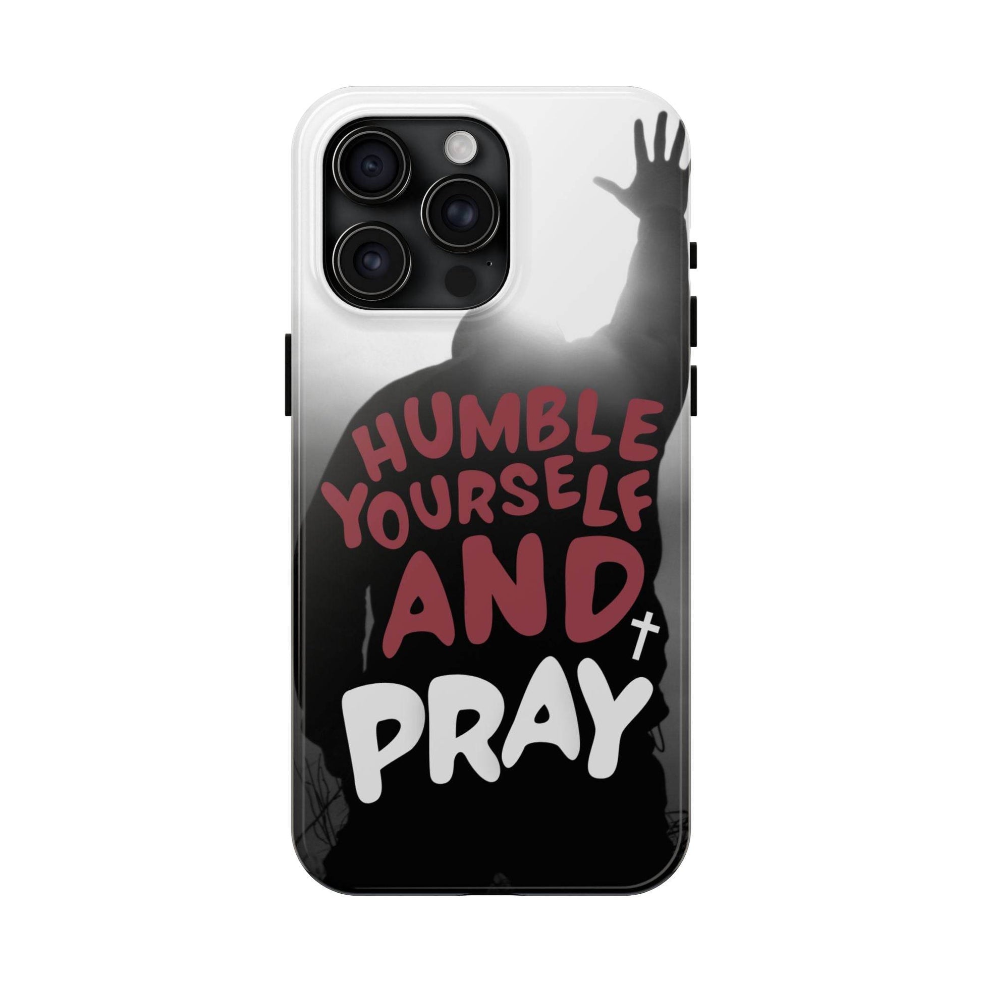 Humble Yourself and Pray Phone Case – Red Statement of Faith - Harmony + Hope