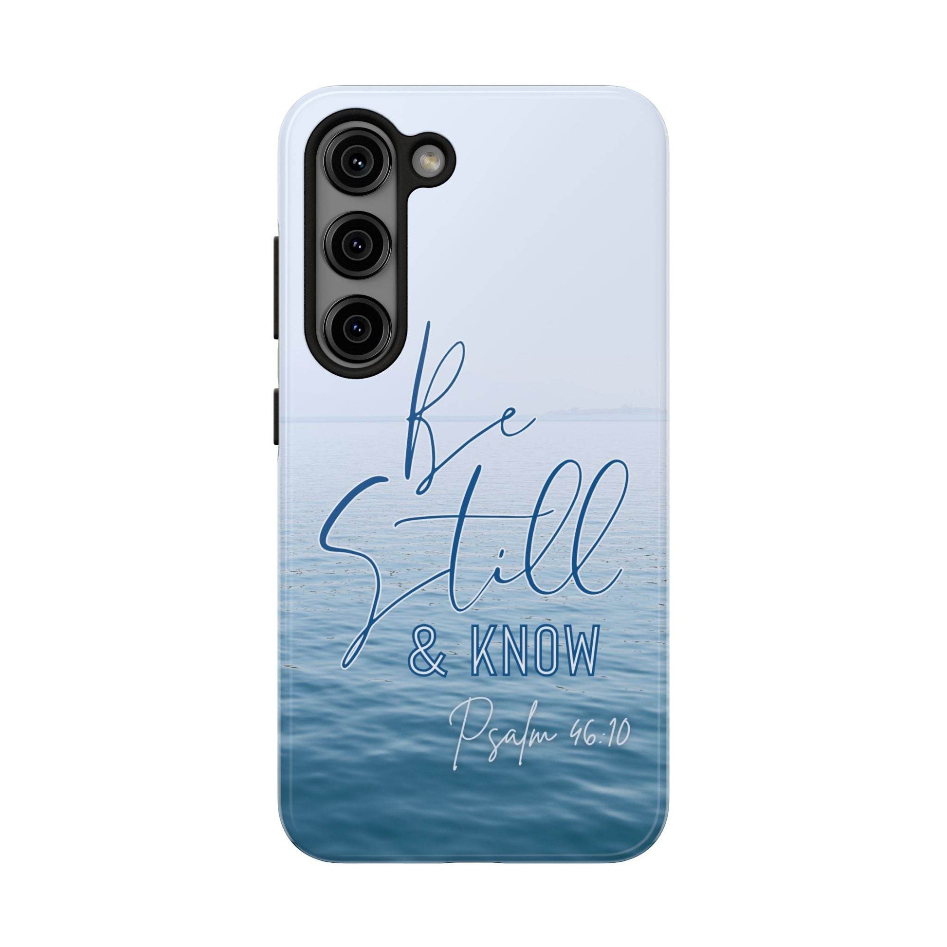 Stillness & Strength Phone Case – Psalm 46:10 Scripture Design - Harmony + Hope