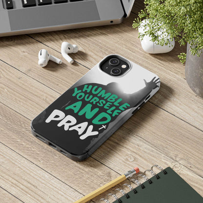 Humble Yourself and Pray Phone Case – Teal Christian Reminder - Harmony + Hope