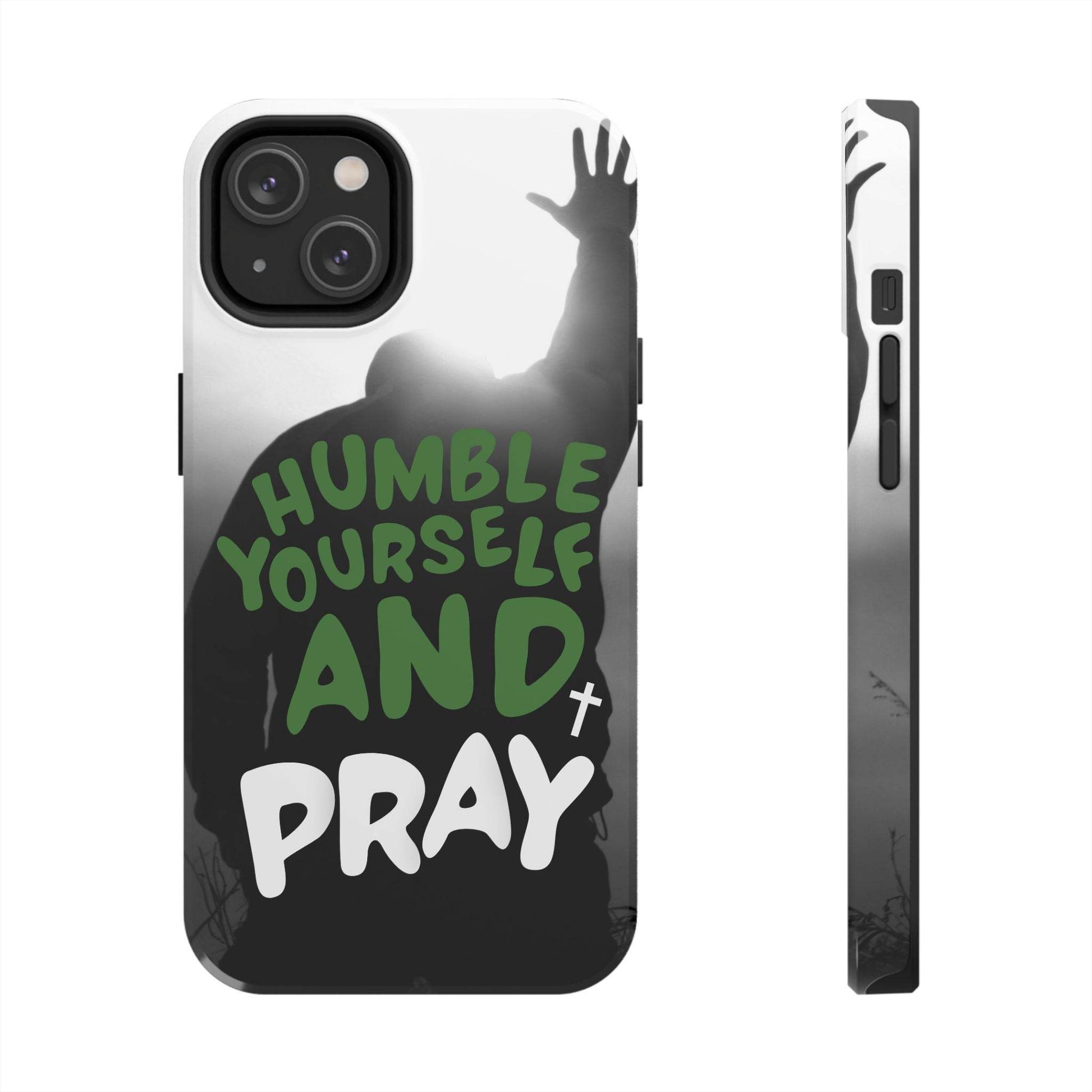 Humble Yourself and Pray Phone Case – Deep Green Faith Design - Harmony + Hope