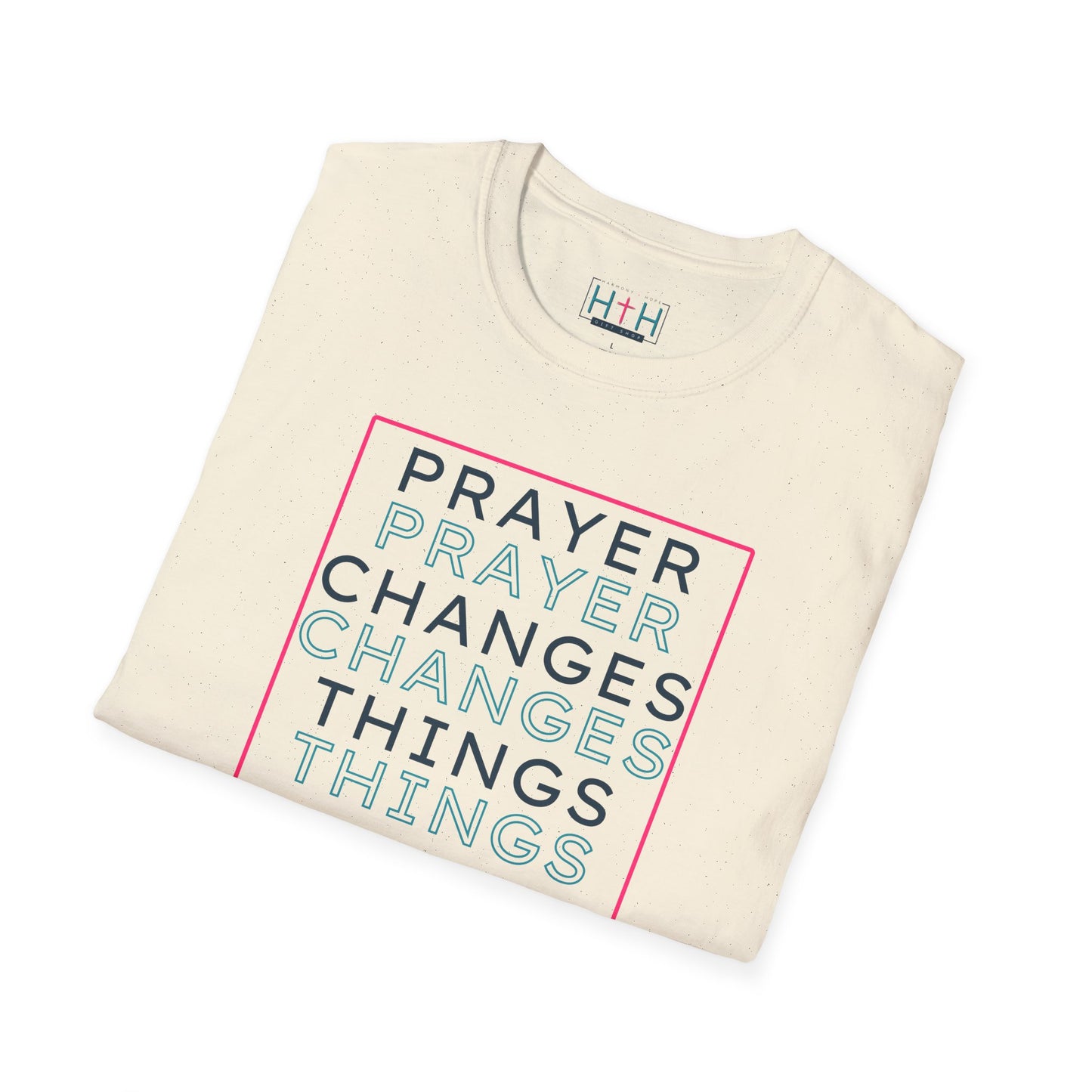 Pray Boldly "Prayer Changes Things" - Inspirational Unisex T-Shirt