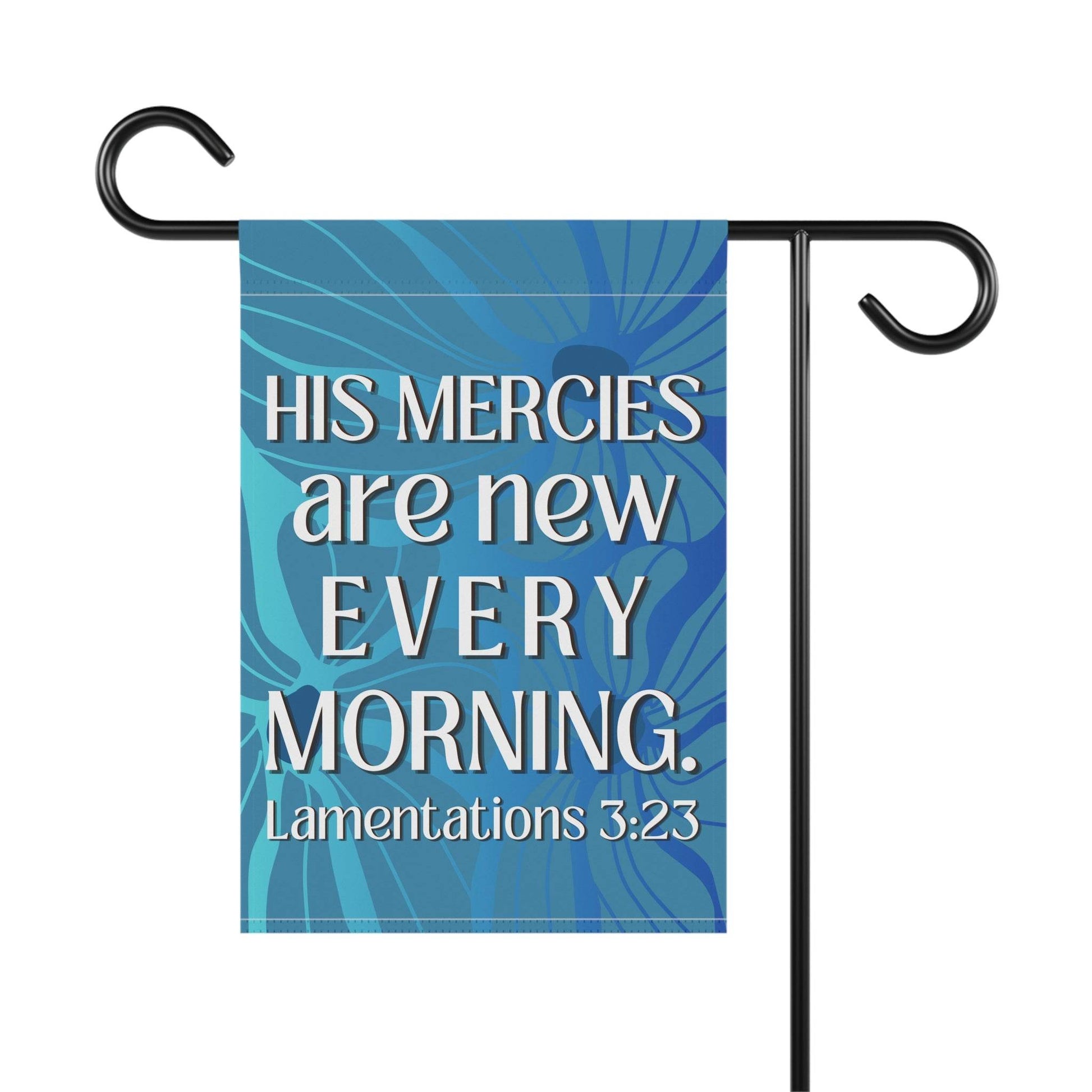 His Mercies Are New Every Morning – Christian Garden Banner (Bright Blue) - Harmony + Hope