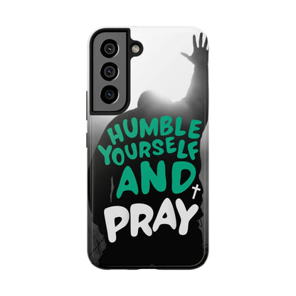 Humble Yourself and Pray Phone Case – Teal Christian Reminder - Harmony + Hope